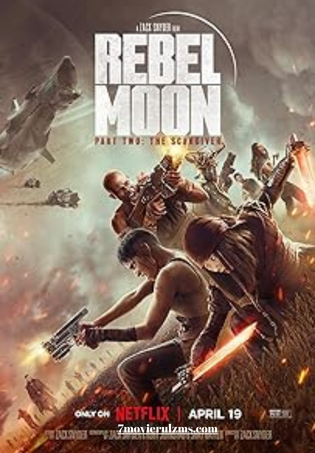 Rebel Moon – Part Two: The Scargiver (2024) HDRip Original Dubbed Movie Watch Online Free