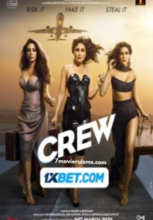 Crew (2024) HDRip Hindi Full Movie Watch Online Free