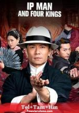 IP Man And Four Kings (2021) HDRip Original Dubbed Movie Watch Online Free