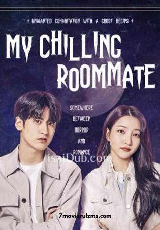 My Chilling Roommate (2022) HDRip Original Dubbed Movie Watch Online Free