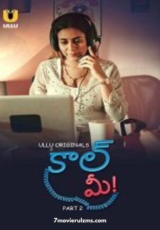 Call Me (2024) HDRip Telugu Season 1 Part 2 Watch Online Free