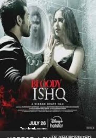 Bloody Ishq (2024) HDRip Hindi Full Movie Watch Online Free