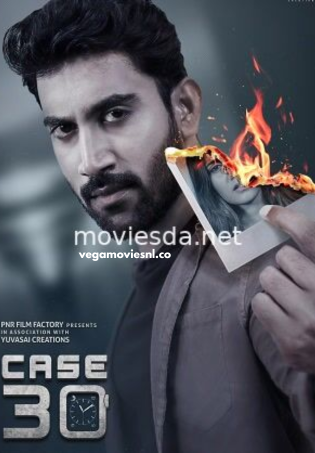 Case 30 (2024) HDRip Tamil Full Movie Watch Online Free