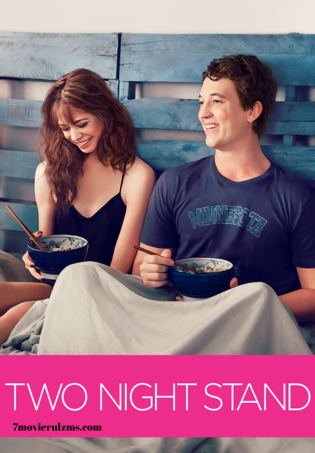 Two Night Stand (2014) BRRip Original Full Movie Watch Online Free