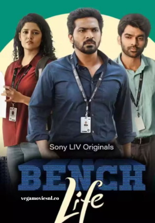 Bench Life (2024) HDRip Season 1 Watch Online Free